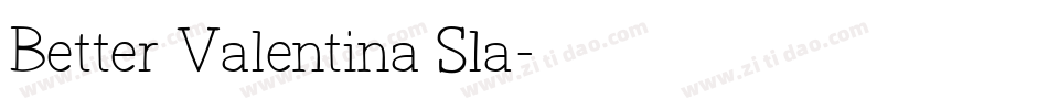 Better Valentina Sla字体转换